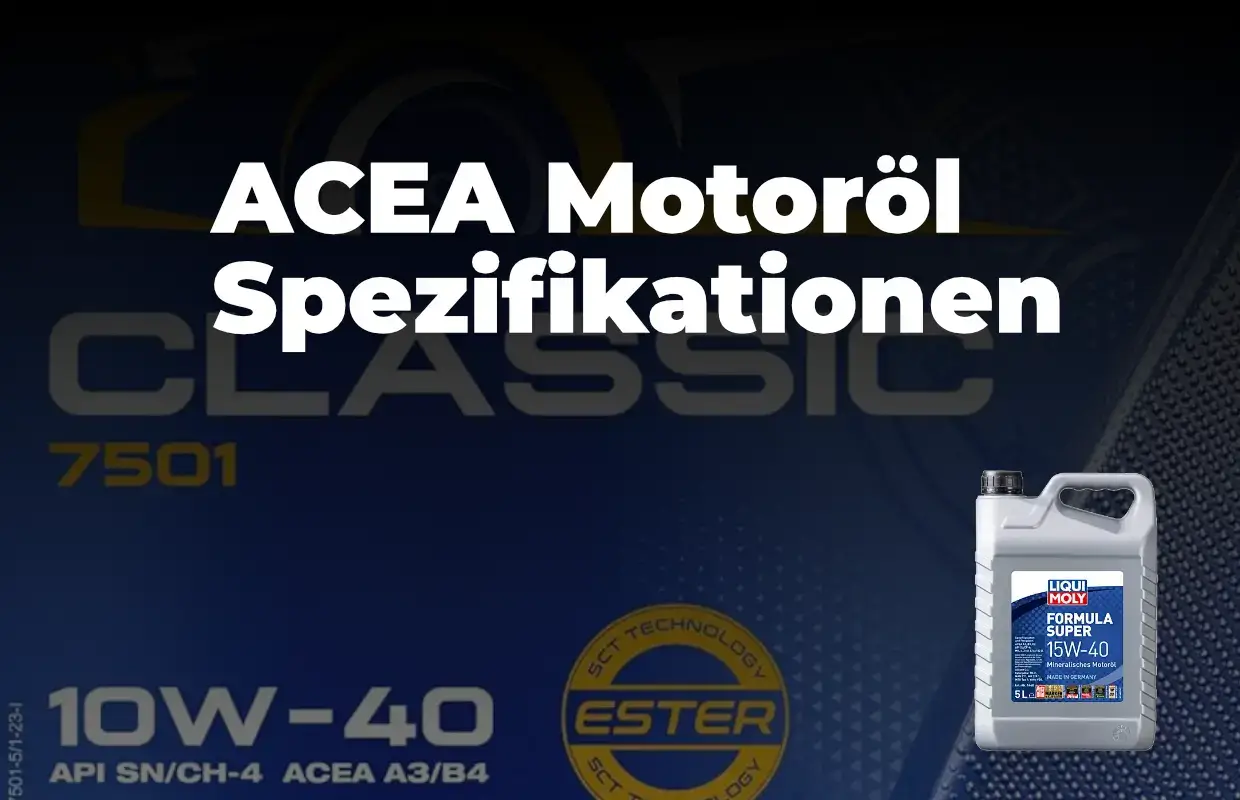 ACEA Motoröl Spezifikationen