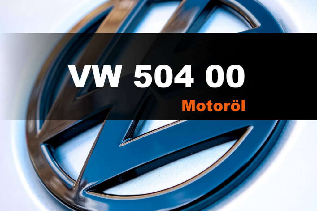 VW 504 00 Motoröl