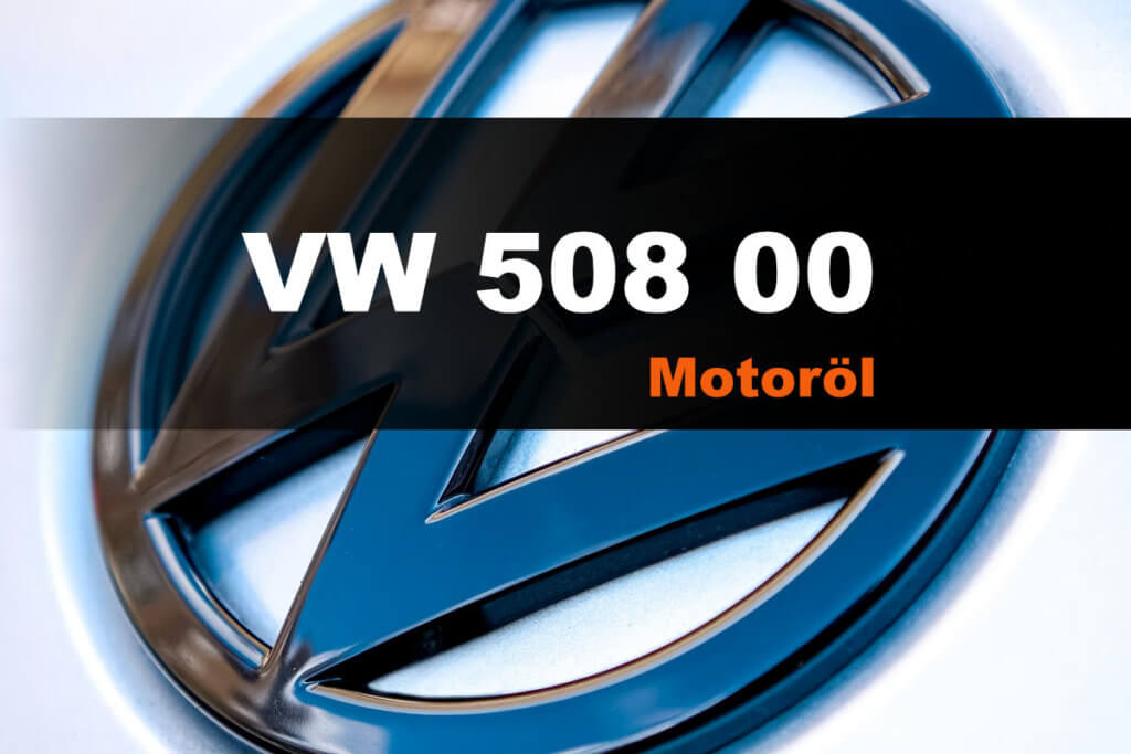 VW 508 00 Motoröl