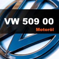 VW 50900 Motoröl – Freigabeliste