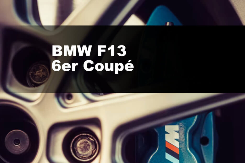 BMW F13 6er Coupe Reifengröße