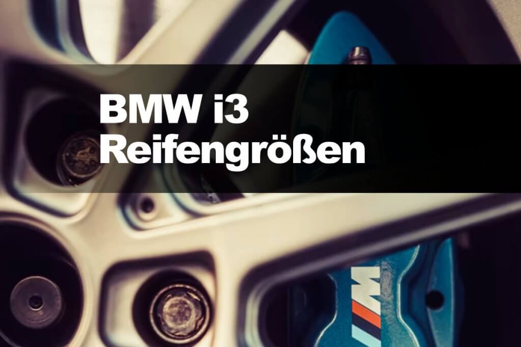 BMW i3 Reifengroessen