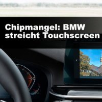 Chipmangel: Neue BMW ohne Touchscreen