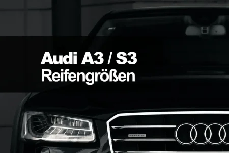 Audi A3 – Zugelassene Reifengrößen