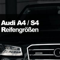 Audi A4 – Zugelassene Reifengrößen