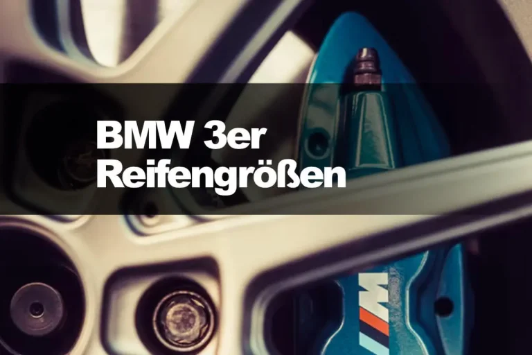 BMW 3er Reifengroessen