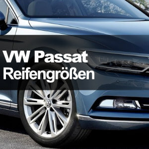 VW Passat Reifengroessen