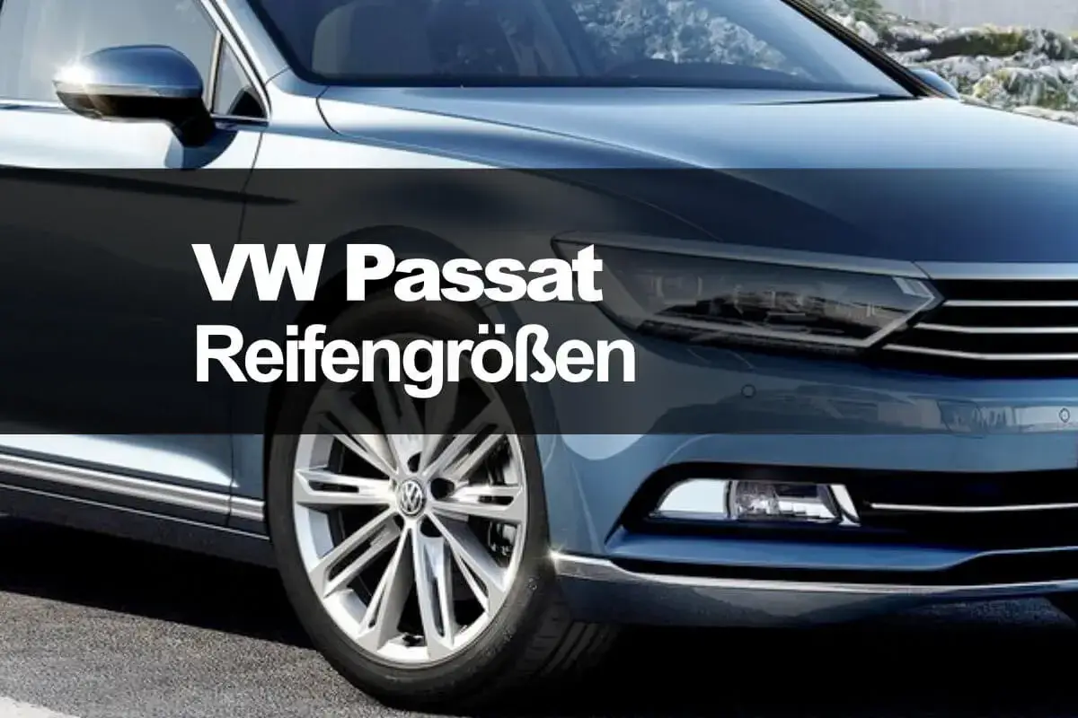 VW Passat Reifengroessen