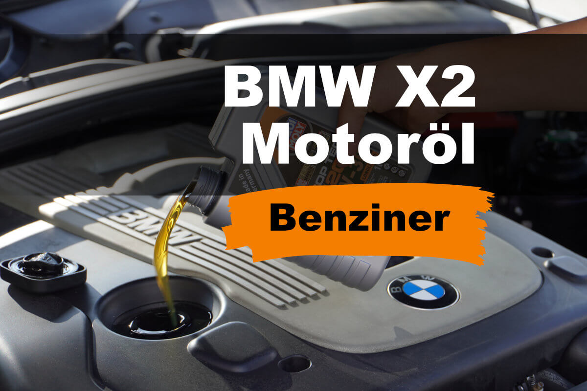BMW X2 Benziner Motoröl