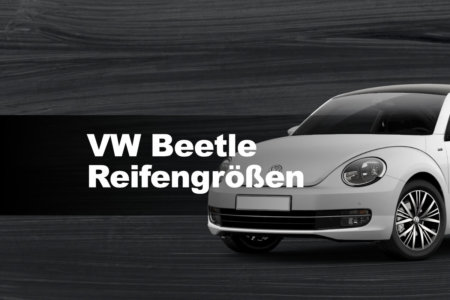 VW Beetle / New Beetle – Zugelassene Reifengrößen
