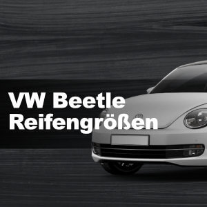 VW Beetle Reifengroessen