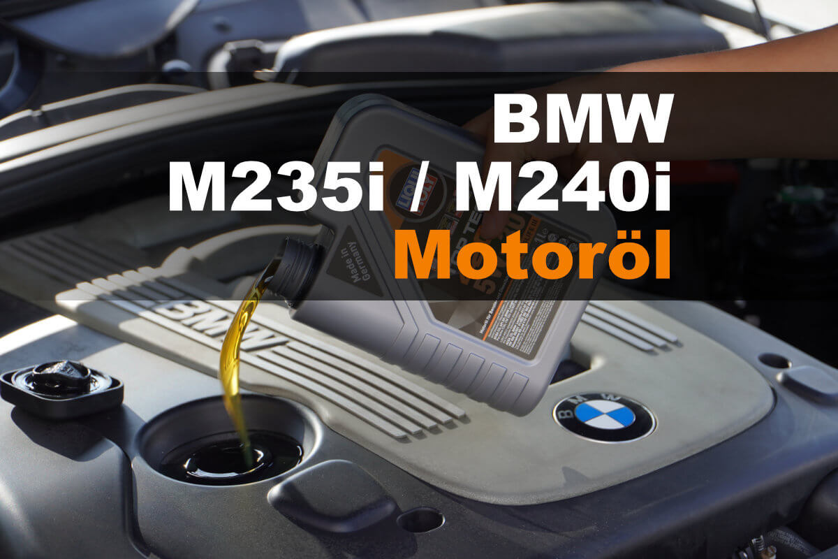BMW M235i M240i Motoröl
