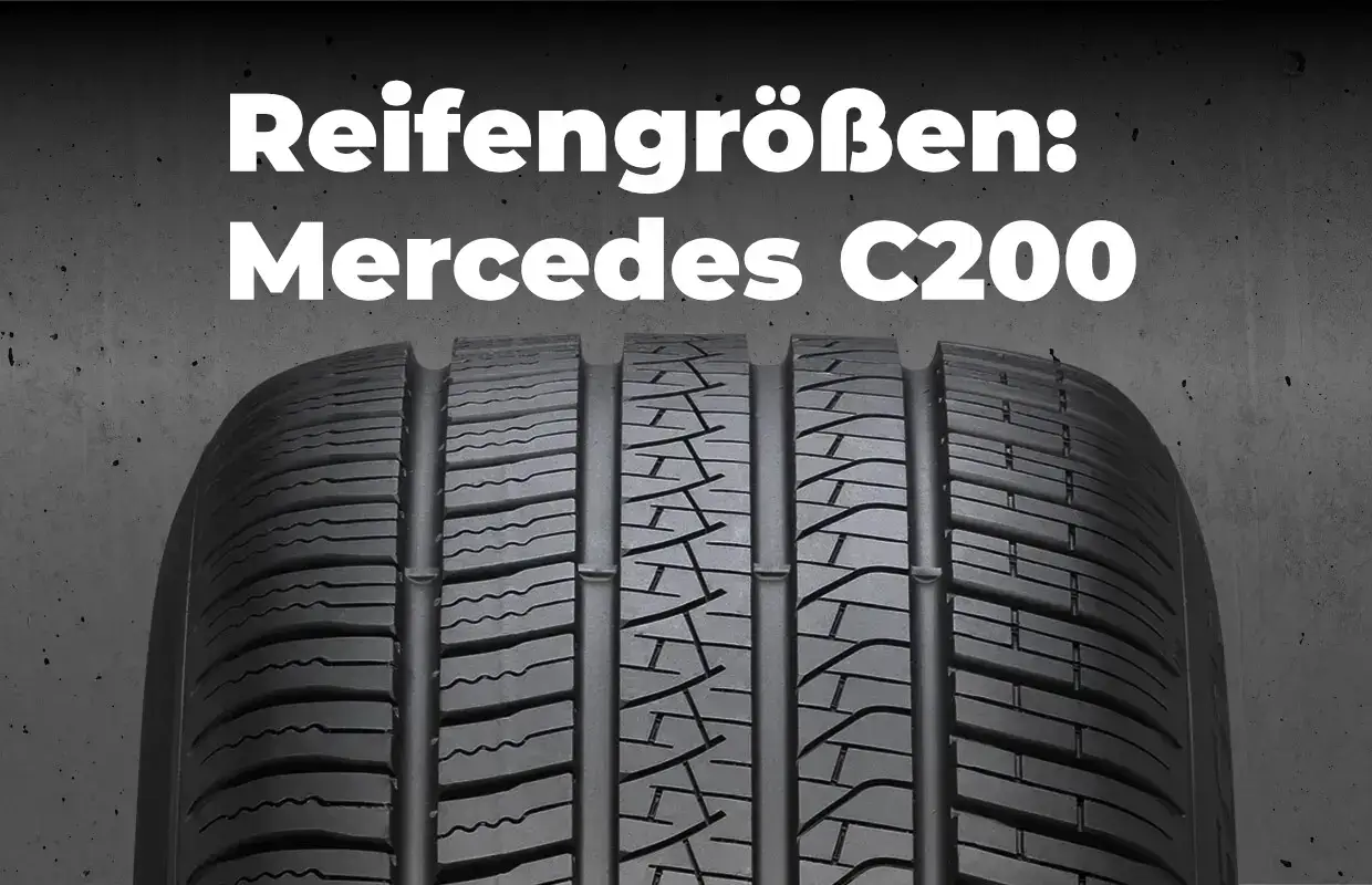 Mercedes C200 Reifengrößen