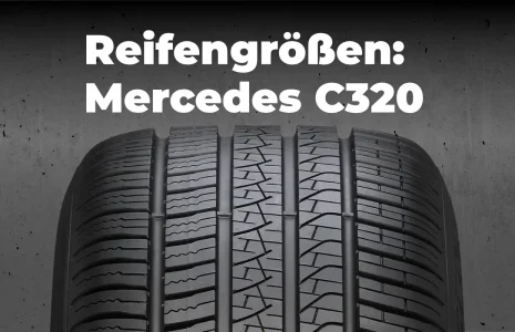 Mercedes C 320 – Zugelassene Reifengrößen