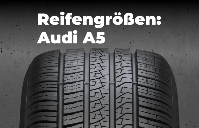 Audi A5 Reifengrößen
