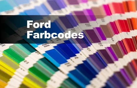 Ford Farbcodes finden – Große Tabelle