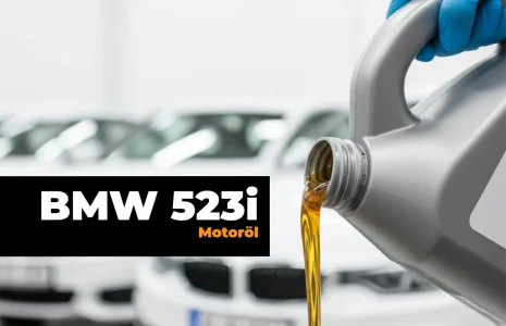 BMW 523i Motoröl – Alle Baujahre in der Übersicht