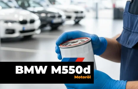 BMW M550d xDrive Motoröl – Alle Baujahre in der Übersicht