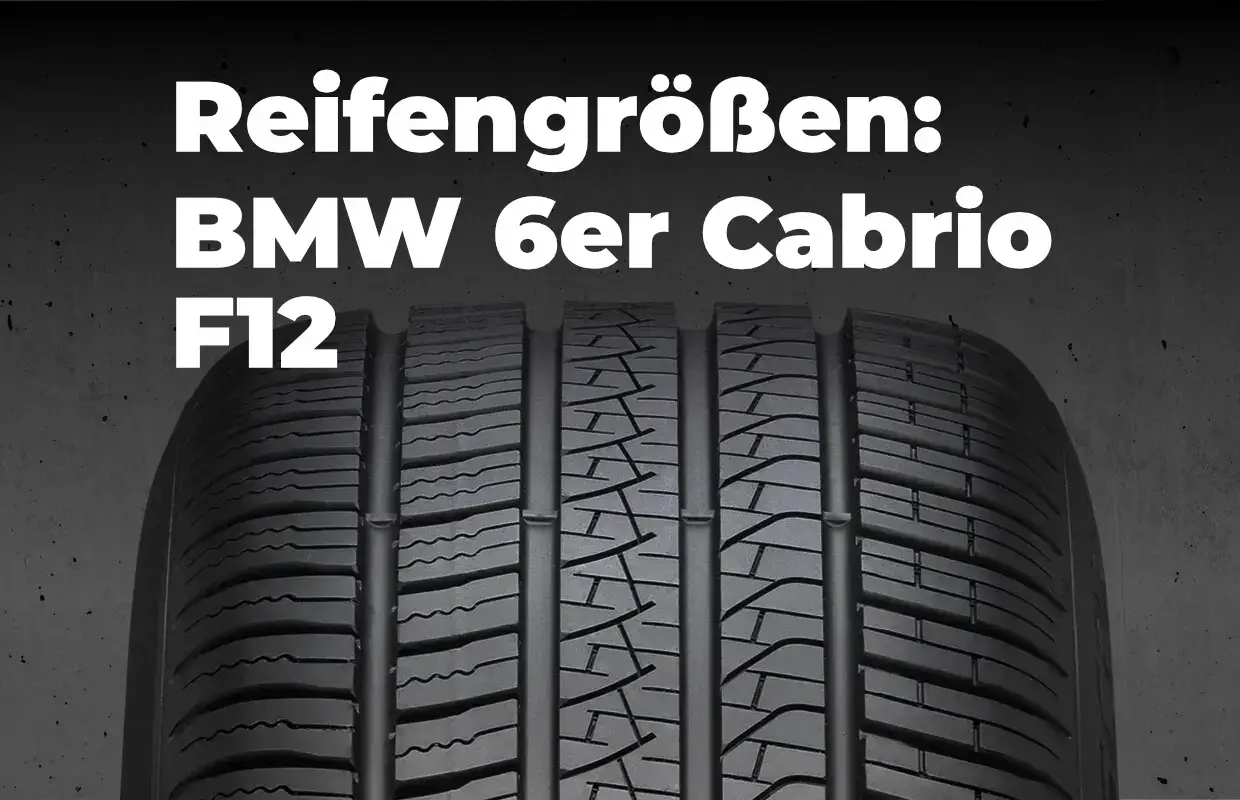 BMW 6erCabrio F12 Reifengrößen