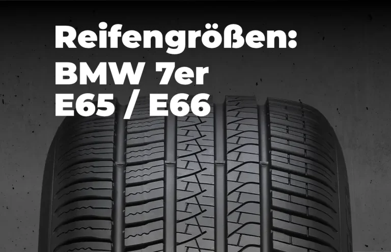 BMW 7er E65 E66 Reifengrößen