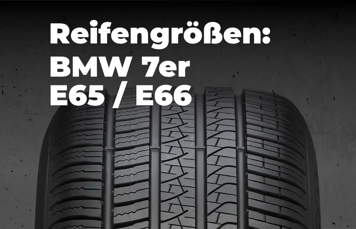 BMW 7er E65 E66 Reifengrößen