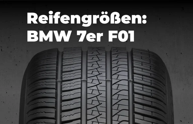 BMW 7er F01 Reifengrößen