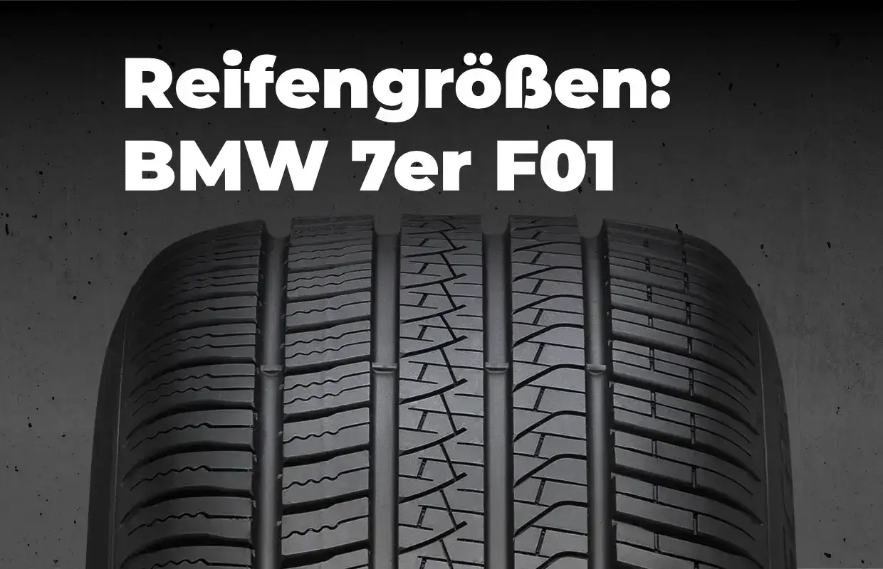 BMW 7er F01 Reifengrößen
