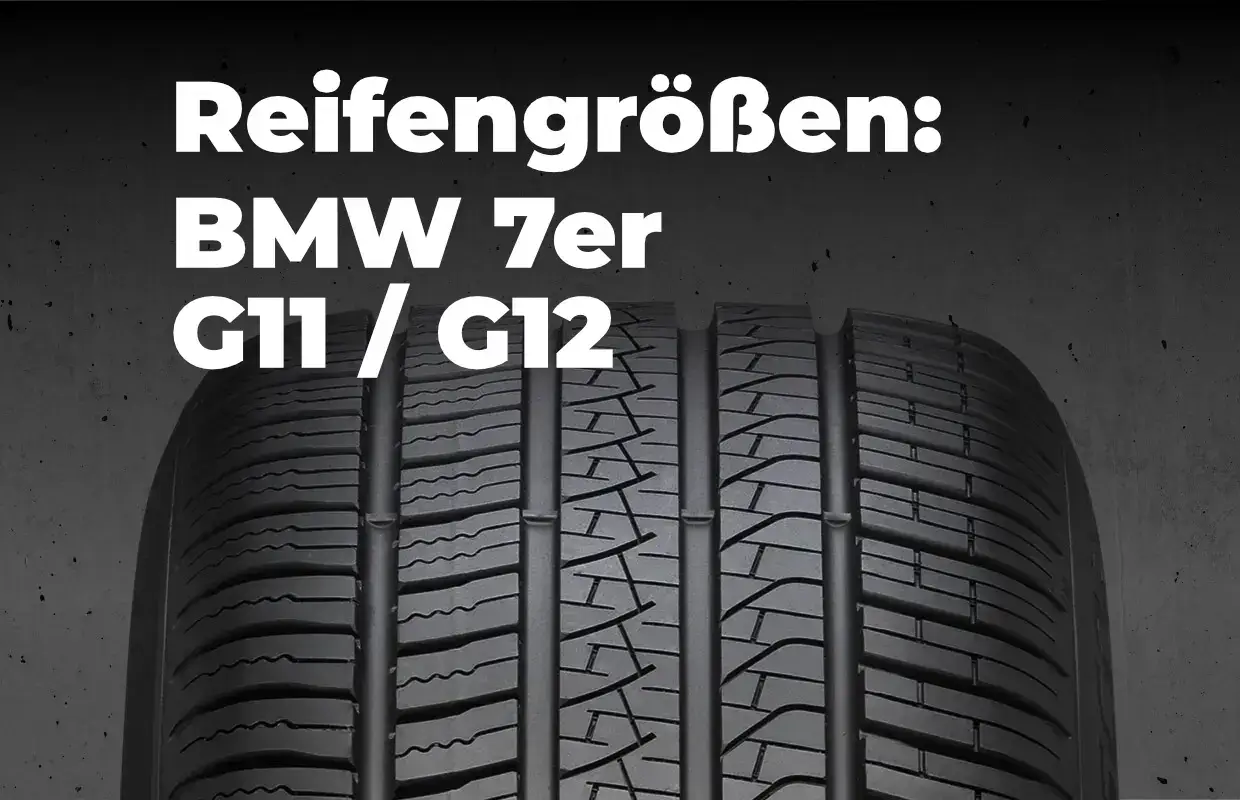 BMW 7er G11 G12 Reifengrößen