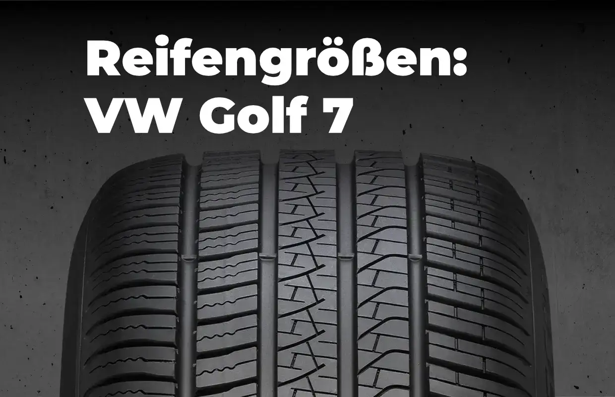 VW Golf 7 Reifengrößen