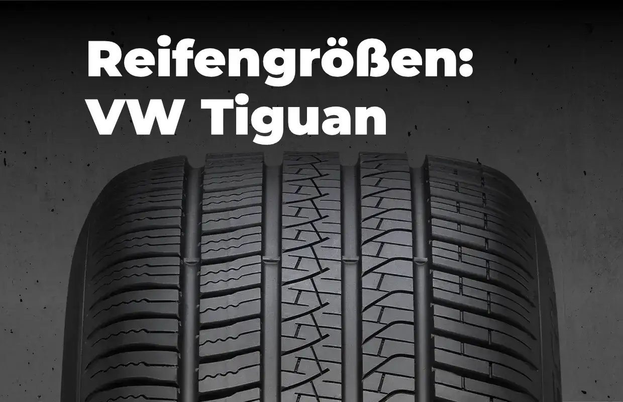 VW Tiguan Reifengrößen