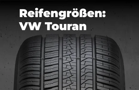 VW Touran – Zugelassene Reifengrößen