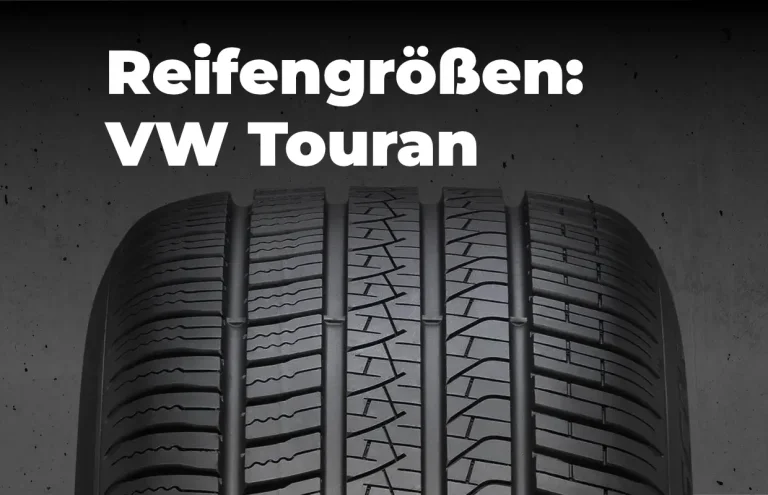 VW Touran Reifengrößen